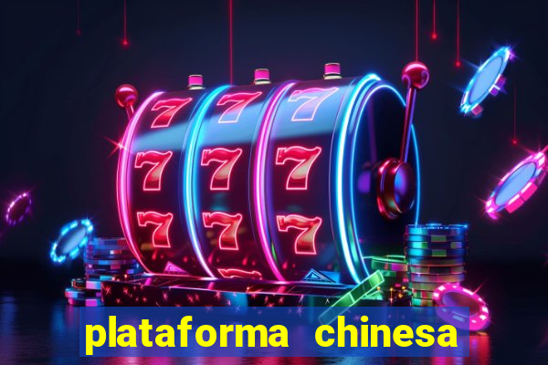 plataforma chinesa de jogos online