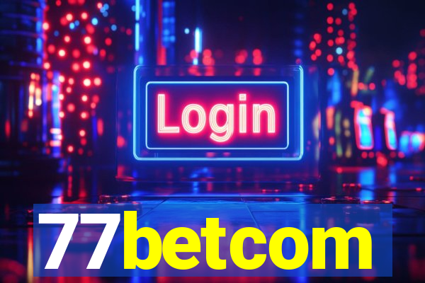 77betcom