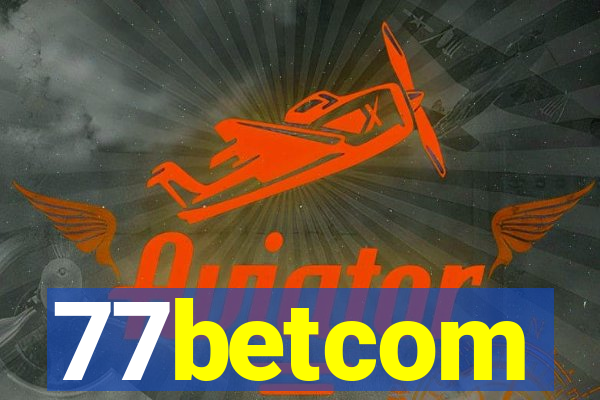 77betcom