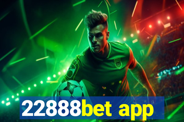 22888bet app