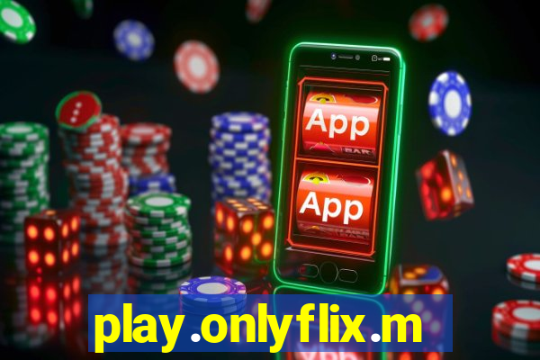 play.onlyflix.me