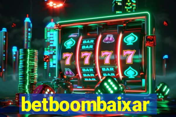 betboombaixar