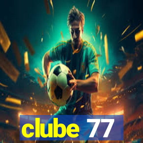 clube 77