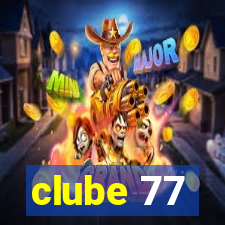 clube 77