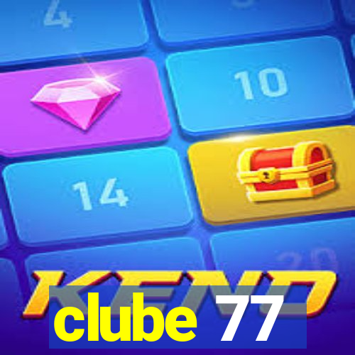 clube 77