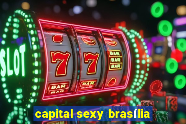 capital sexy brasília