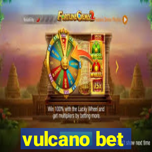 vulcano bet