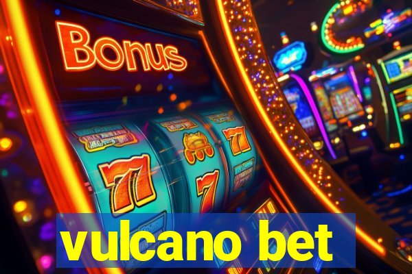 vulcano bet