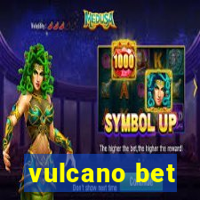 vulcano bet