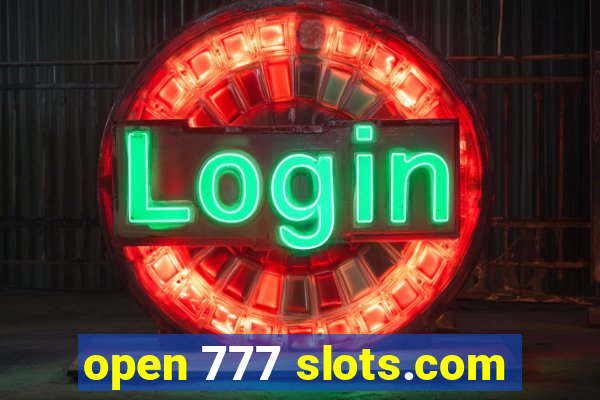 open 777 slots.com