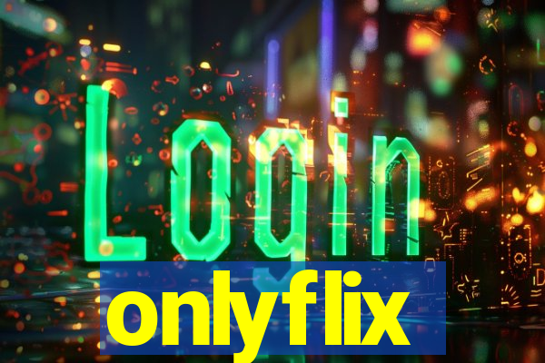 onlyflix