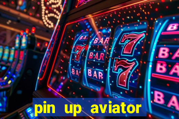 pin up aviator promo code