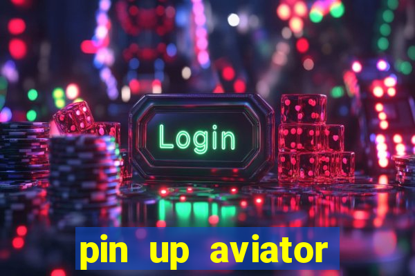 pin up aviator promo code