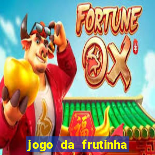 jogo da frutinha que paga no pix