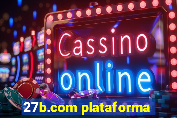 27b.com plataforma