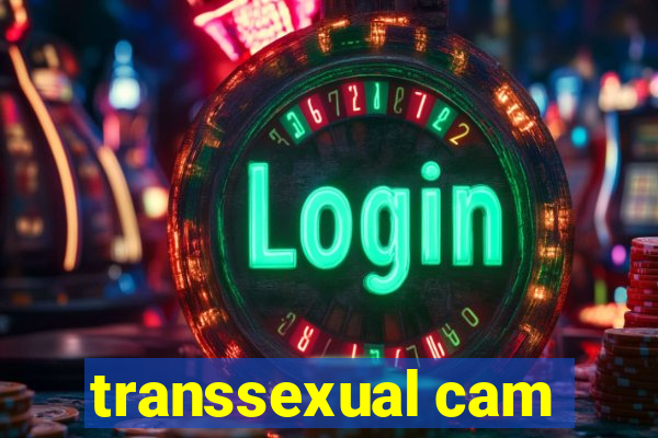 transsexual cam