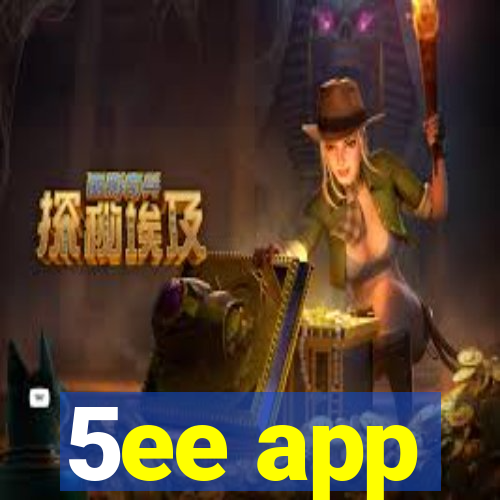 5ee app