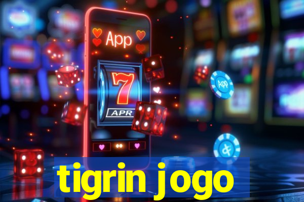 tigrin jogo