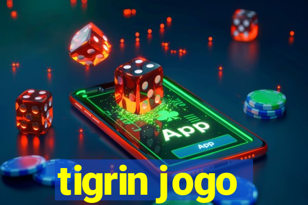 tigrin jogo