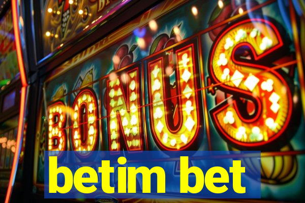 betim bet