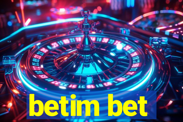 betim bet