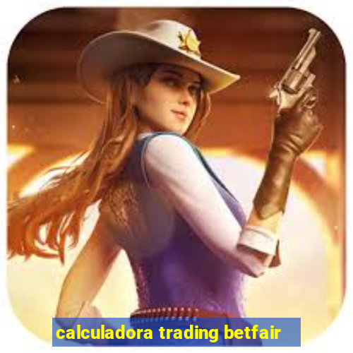 calculadora trading betfair