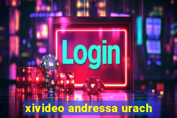 xivideo andressa urach