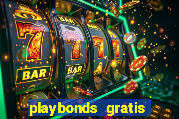 playbonds gratis jogar bingo silverball