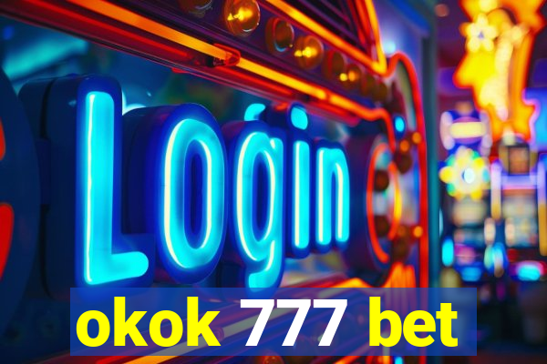 okok 777 bet