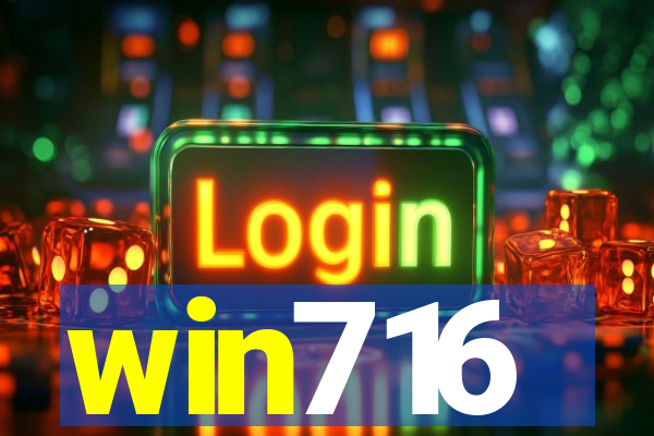 win716