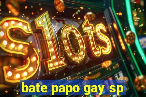 bate papo gay sp