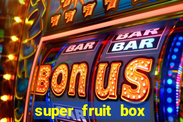 super fruit box codes 2024