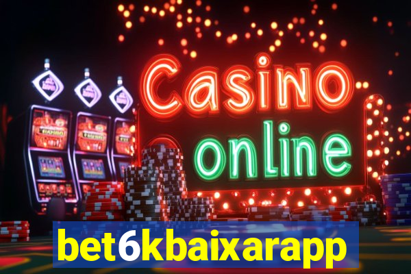 bet6kbaixarapp