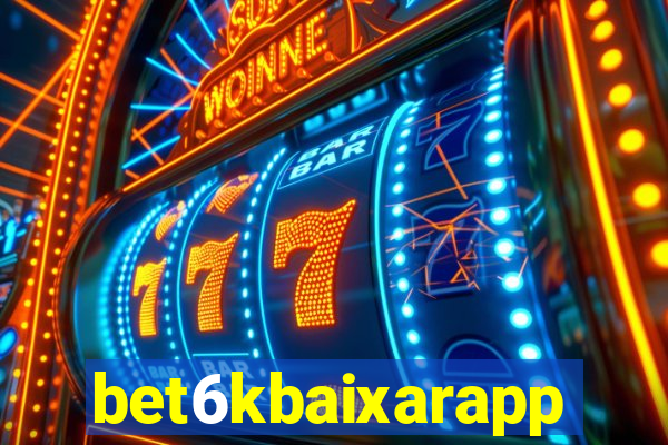 bet6kbaixarapp