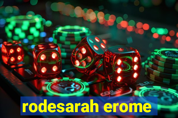 rodesarah erome