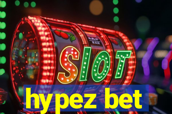 hypez bet