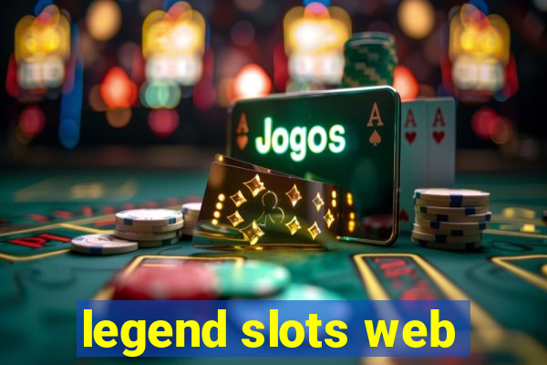 legend slots web