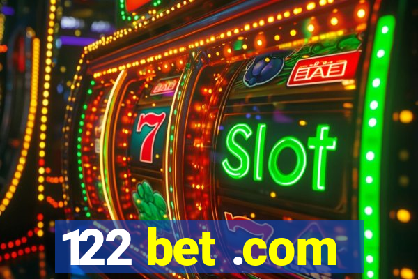 122 bet .com