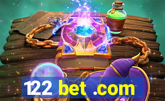 122 bet .com