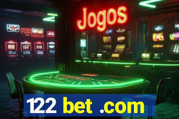 122 bet .com