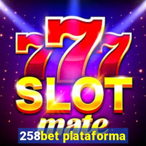 258bet plataforma