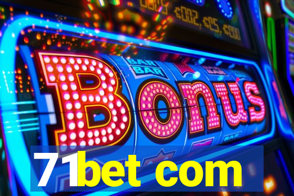 71bet com