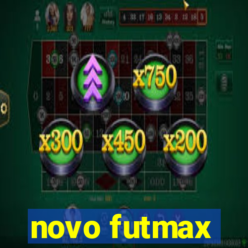 novo futmax