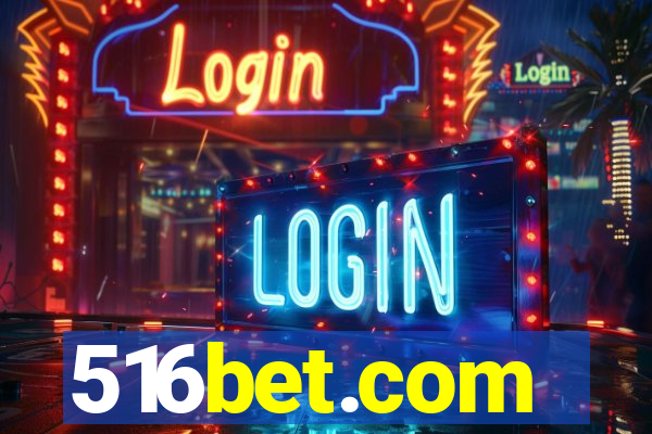 516bet.com