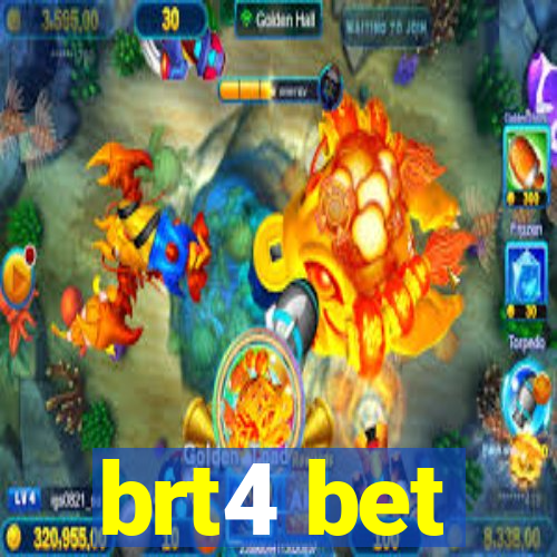 brt4 bet