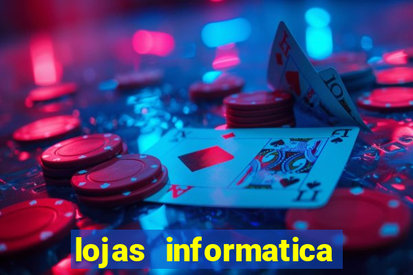 lojas informatica em recife