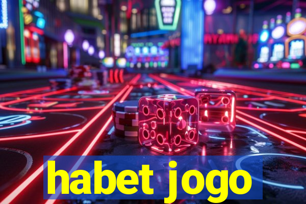 habet jogo