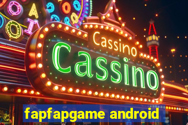 fapfapgame android