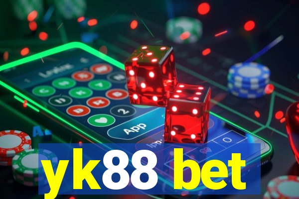 yk88 bet