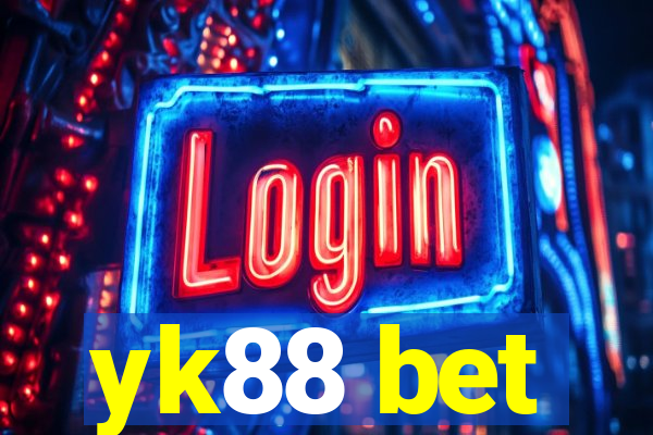 yk88 bet